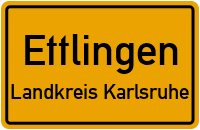 Ortsschild Ettlingen.Landkreis Karlsruhe